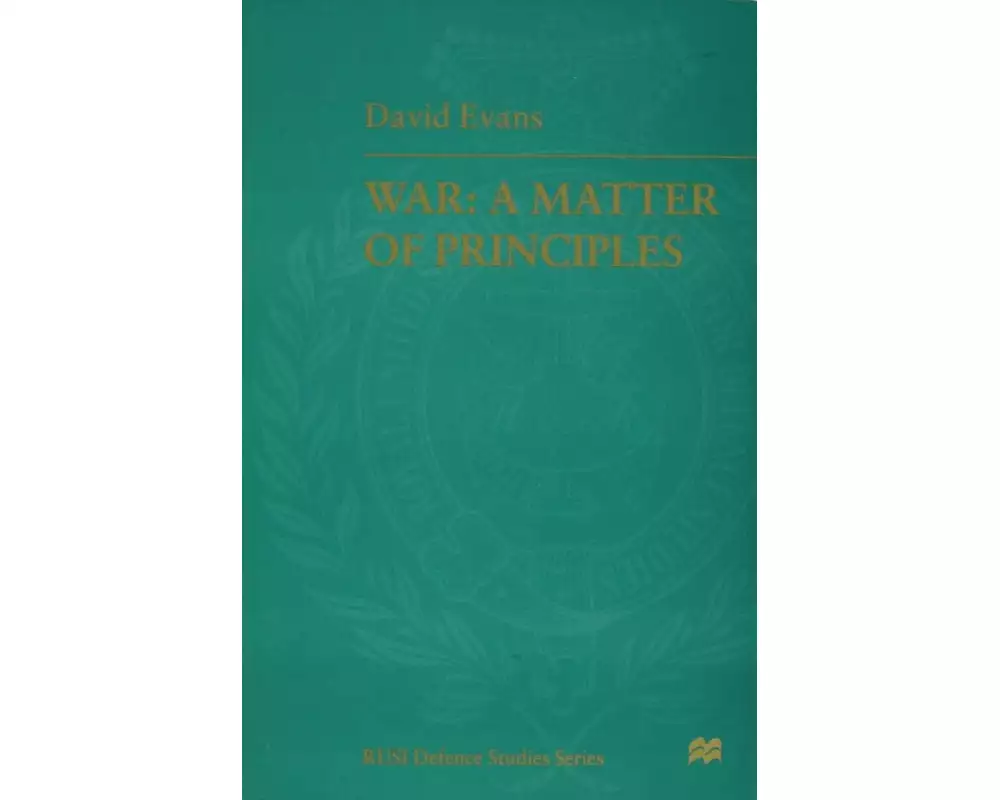 War: A Matter of Principles
