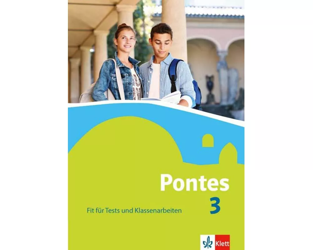 Pontes 3. Fit für Tests und Klassenarbeiten. Arbeitsheft mit Lösungen