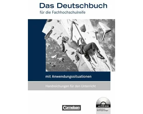 Das Deutschbuch - Fachhochschulreife - Allgemeine Ausgabe - mit Anwendungssituationen - 11./12. Schuljahr