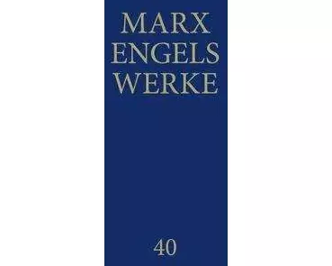 Marx-Engels-Werke Band 40