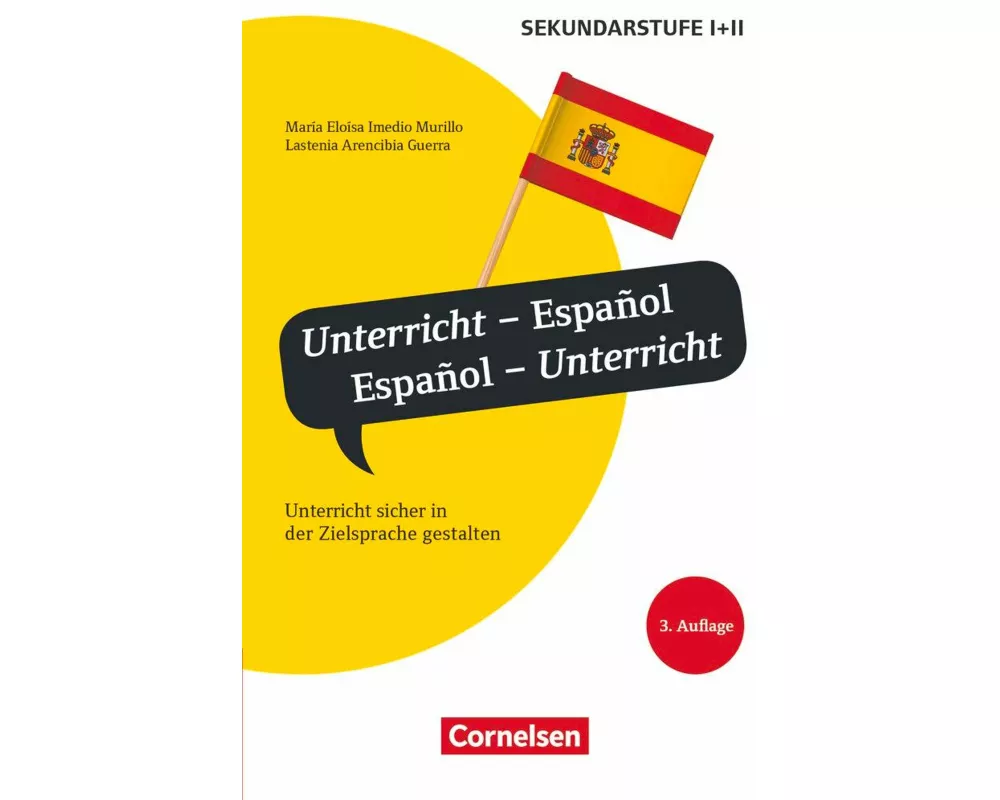 Unterrichtssprache, Unterricht - Español, Español - Unterricht (3. Auflage), Unterricht sicher in der Zielsprache gestalten, Buch