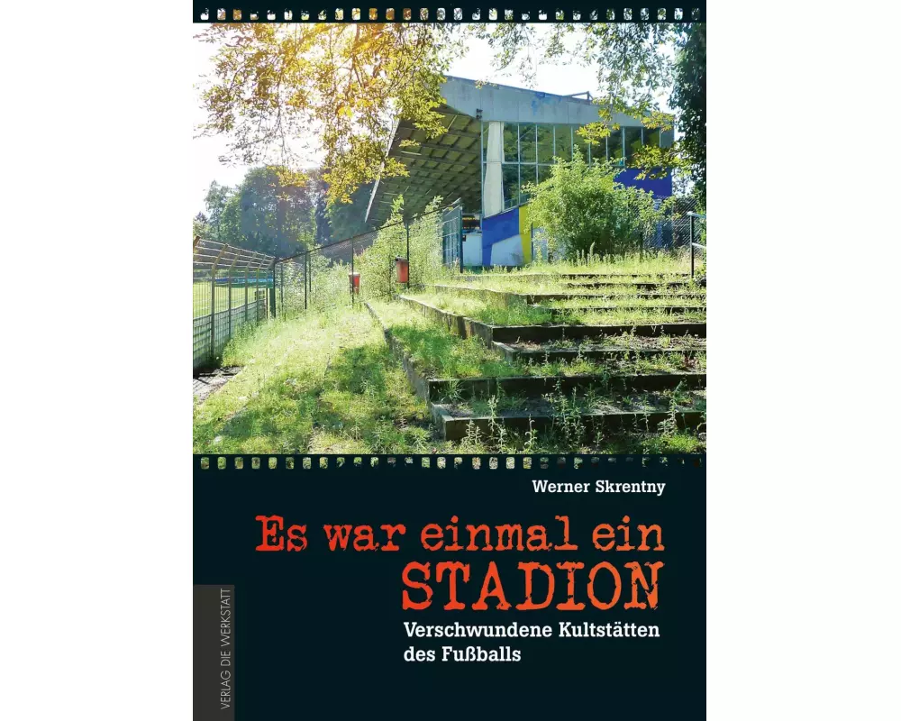 Es war einmal ein Stadion