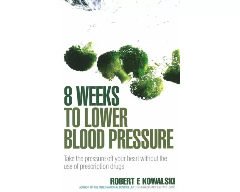 8 Weeks to Lower Blood Pressure