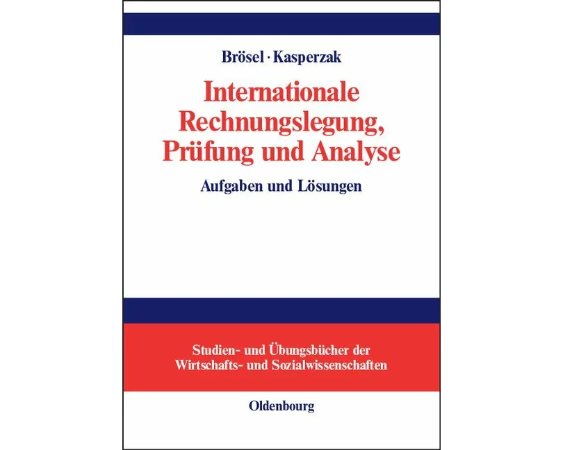 Internationale Rechnungslegung, Prüfung und Analyse