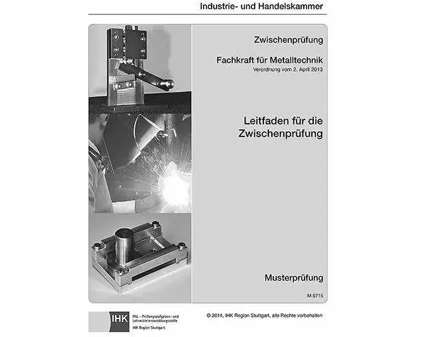 Leitfaden für die Zwischenprüfung Fachkraft für Metalltechnik - für alle Fachrichtungen