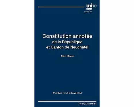 Constitution annotée de la République et Canton de Neuchâtel