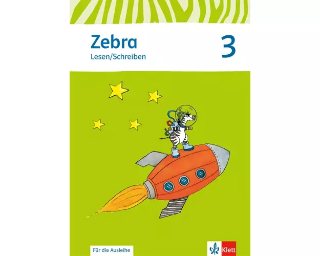 Zebra. Arbeitsheft Lesen. Schreiben 3. Schuljahr. Neubearbeitung