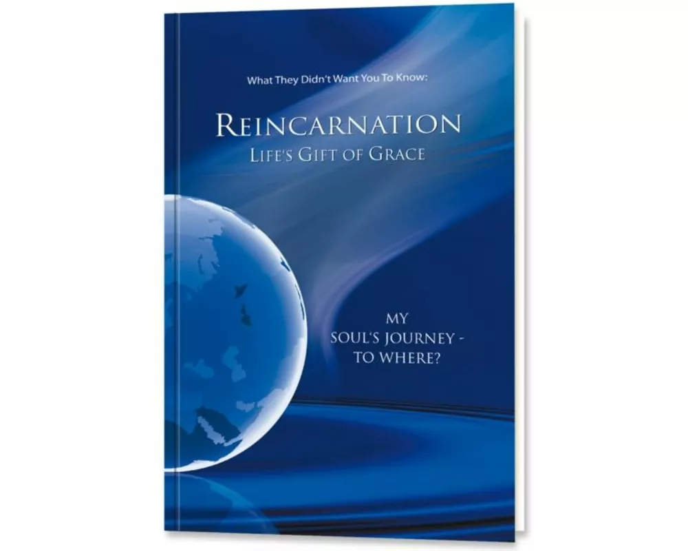 Reincarnation - Life's Gift of Grace