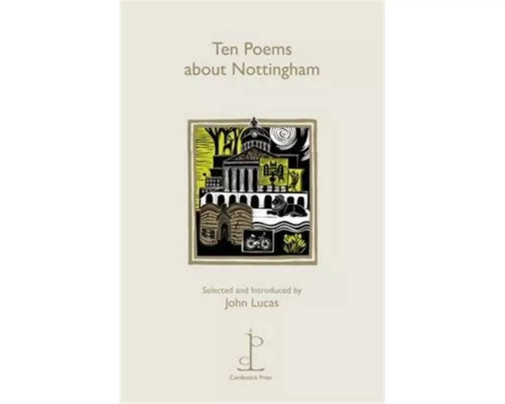 Ten Poems About Nottingham