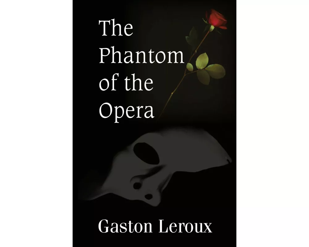 The Phantom of the Opera