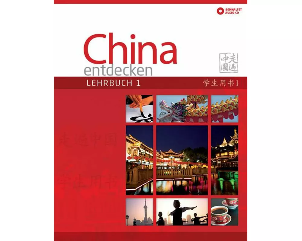 China entdecken - Lehrbuch 1