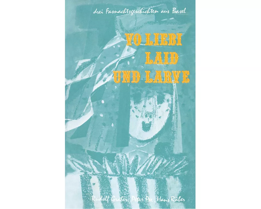 Vo Liebi, Laid und Larve