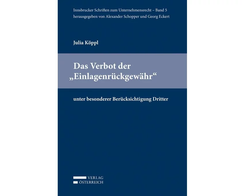 Das Verbot der "Einlagenrückgewähr" unter besonderer Berücksichtigung Dritter