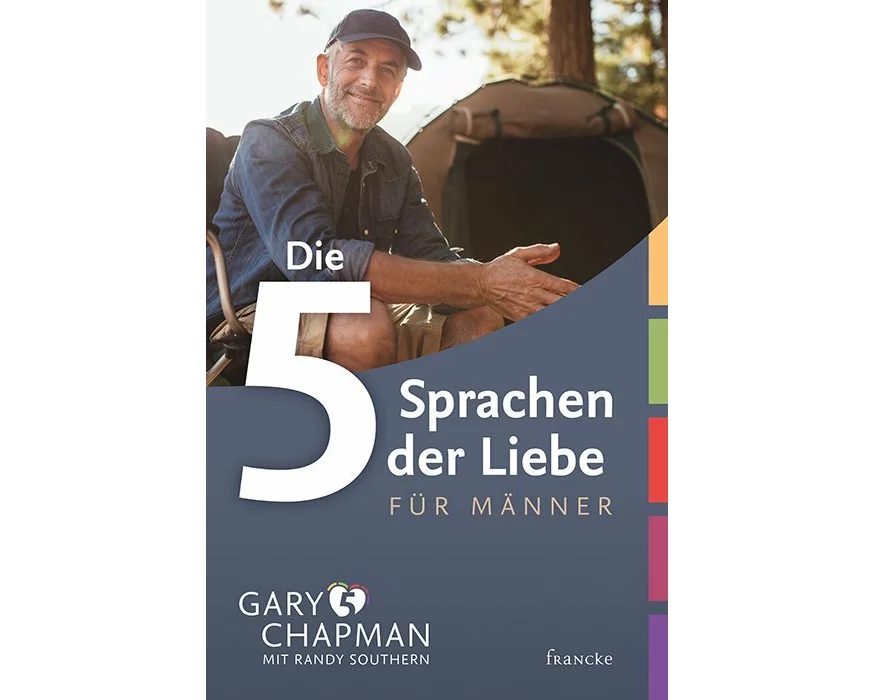 Die 5 Sprachen der Liebe für Männer