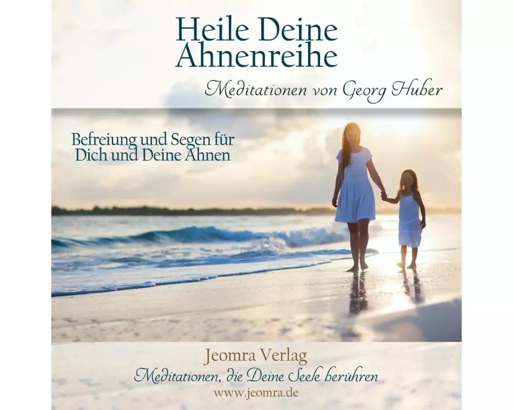 Heile Deine Ahnenreihe - Meditations-CD