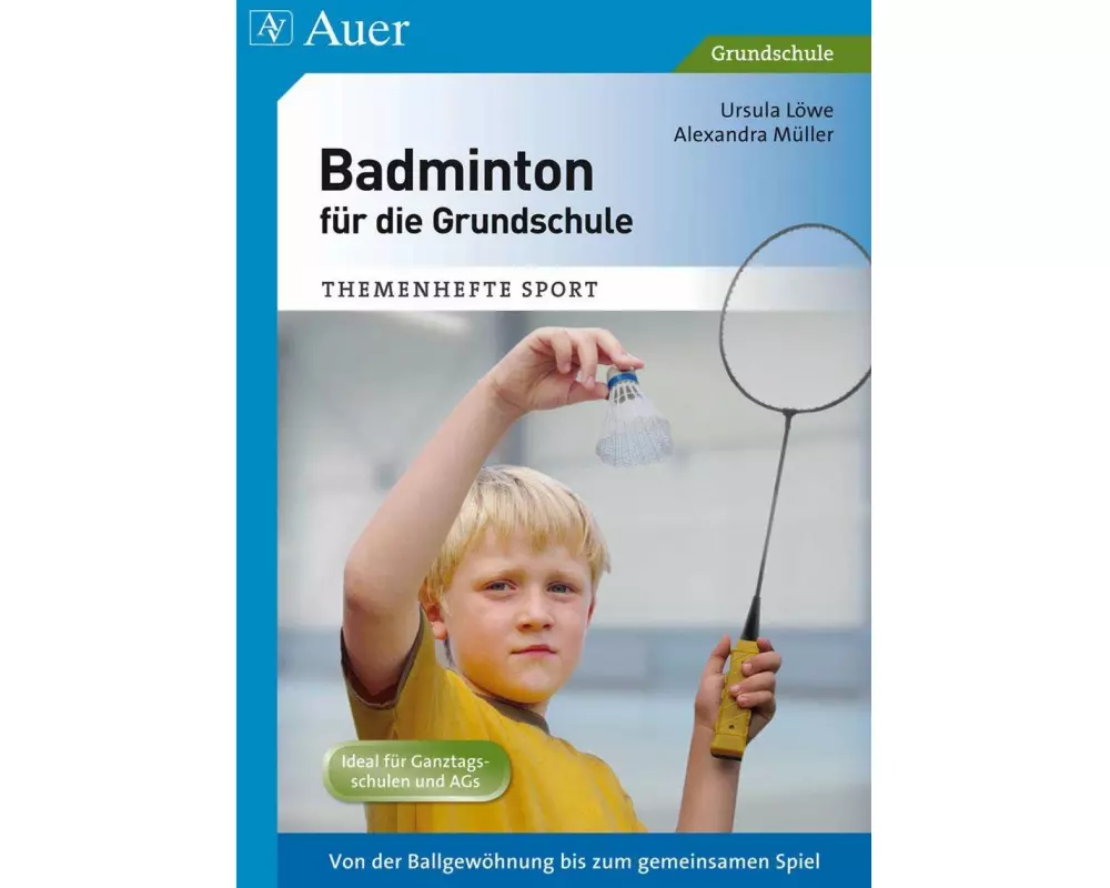 Badminton für die Grundschule