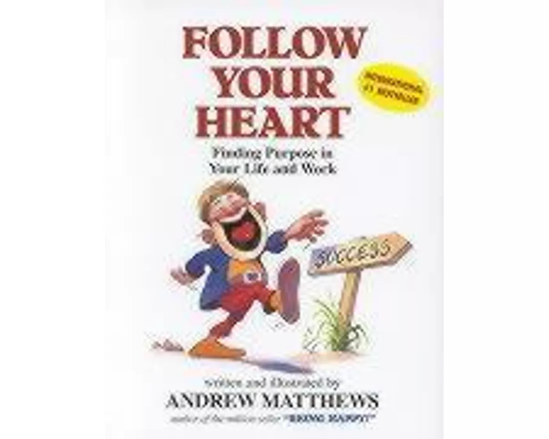 Follow Your Heart