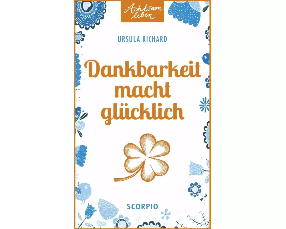 Dankbarkeit macht glücklich