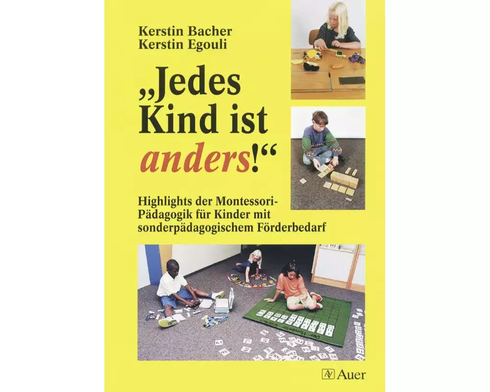 Jedes Kind ist anders!