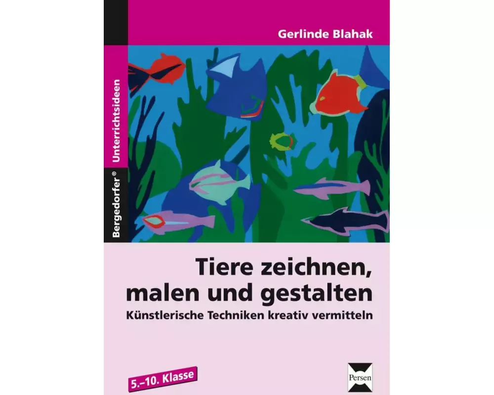 Tiere zeichnen, malen und gestalten