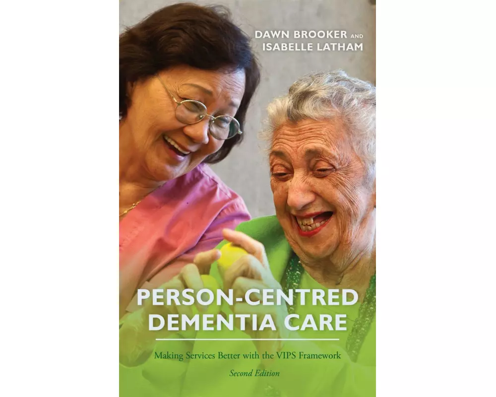 Person-Centred Dementia Care, Second Edition