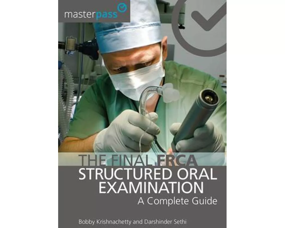 The Final FRCA Structured Oral Examination