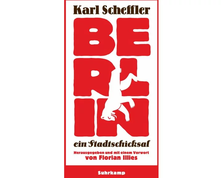 Berlin – ein Stadtschicksal