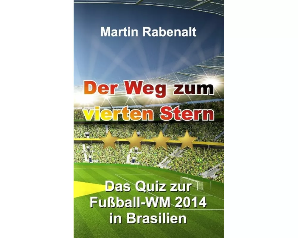 Der Weg zum vierten Stern