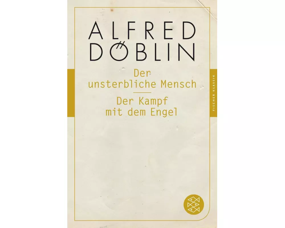 Der unsterbliche Mensch / Der Kampf mit dem Engel