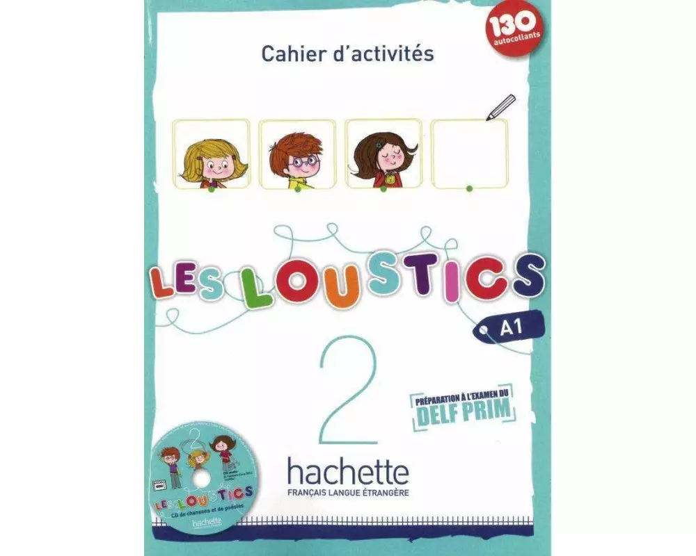 Les Loustics 02. Cahier d'activités + CD Audio - Arbeitsbuch mit Audio-CD