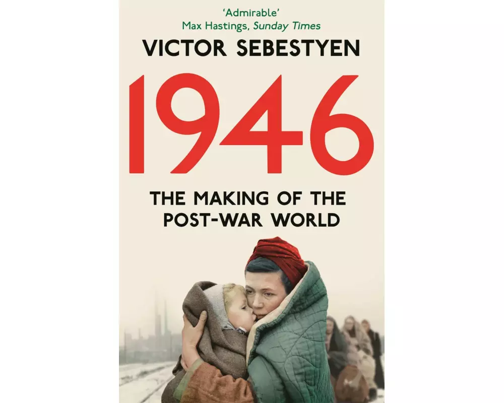 1946: The Making of the Modern World