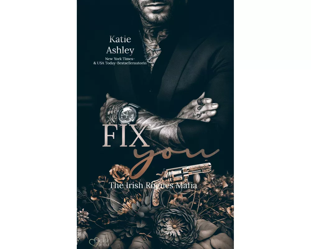 The Irish Rogues Mafia Family Teil 3: Fix You