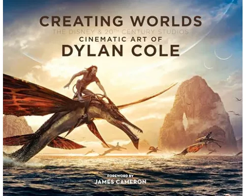 Creating Worlds: The Disney and 20th Century Studios Cinematic Art of Dylan Cole
