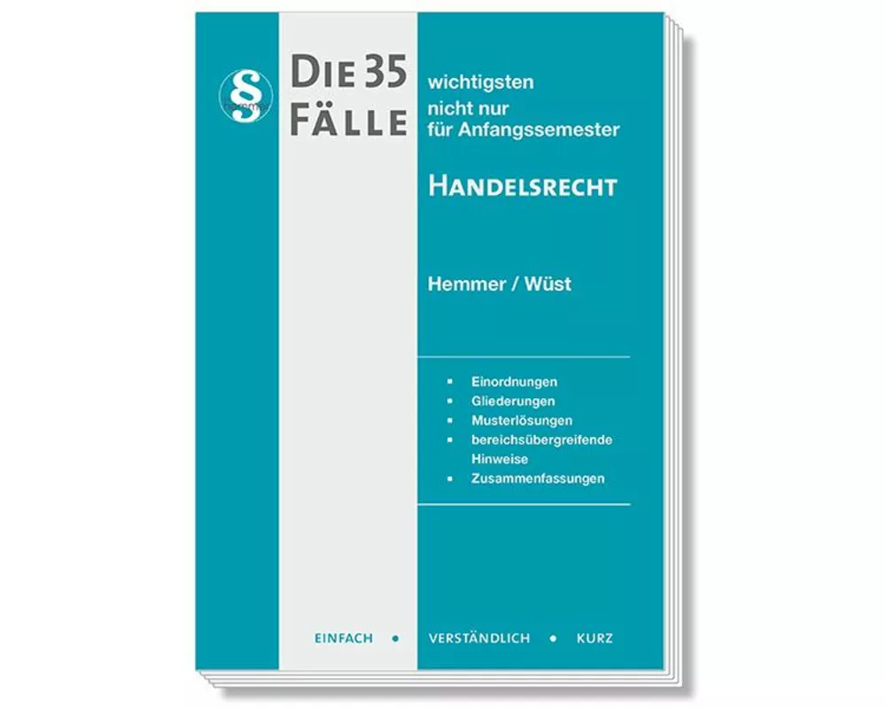 Die 35 wichtigsten Fälle Handelsrecht