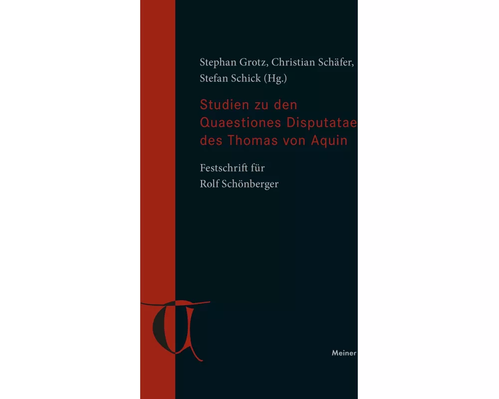 Studien zu den Quaestiones Disputatae des Thomas von Aquin