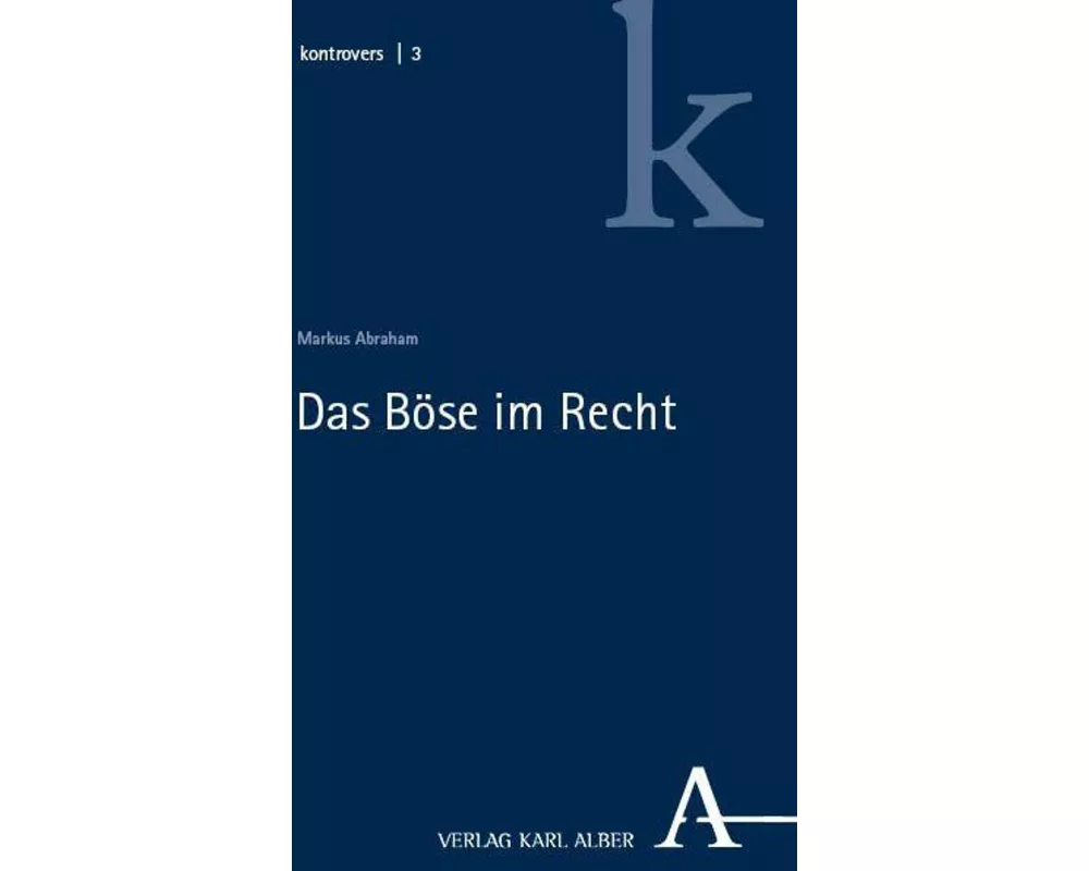 Das Böse im Recht