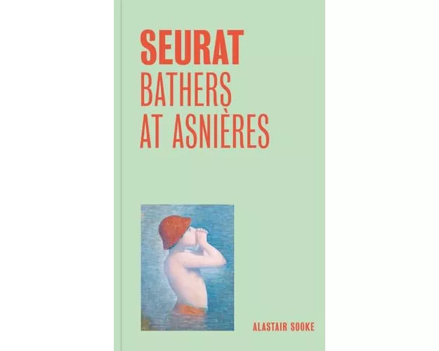 Seurat: Bathers at Asnieres (One Painting, One Story)