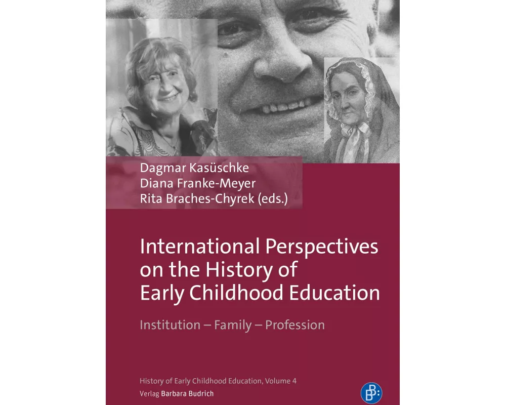 International Perspectives on the History of Early Childhood Education