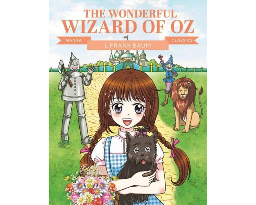 Manga Classics: The Wonderful Wizard of Oz