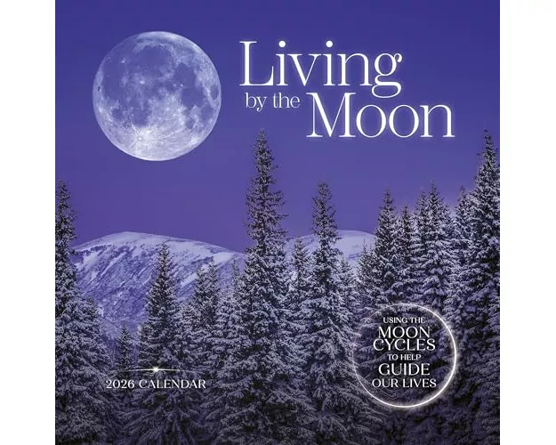 Living By The Moon 2026 Calendar
