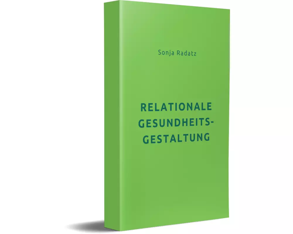 Relationale Gesundheitsgestaltung