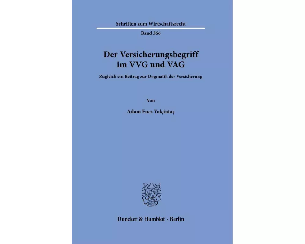 Der Versicherungsbegriff im VVG und VAG