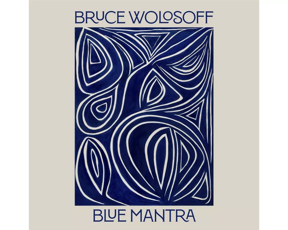 Wolosoff: Blue Mantra