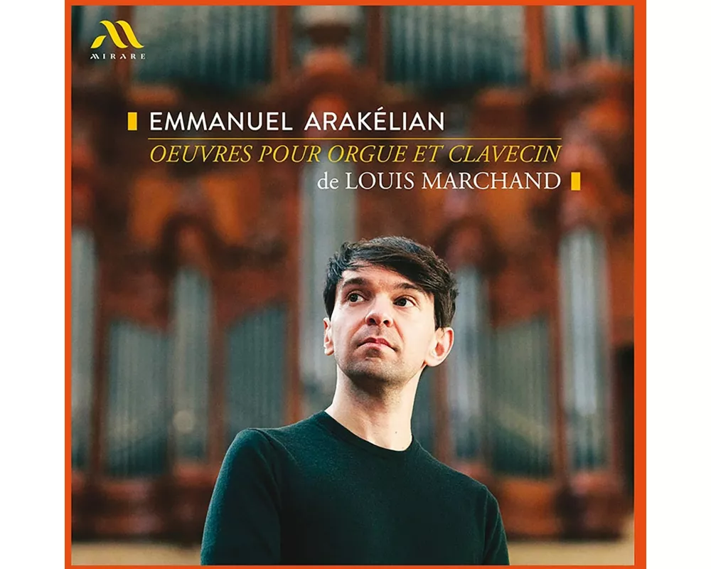 Louis Marchand - Oeuvres pour orgue et clavecin