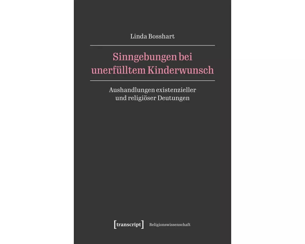 Sinngebungen bei unerfülltem Kinderwunsch