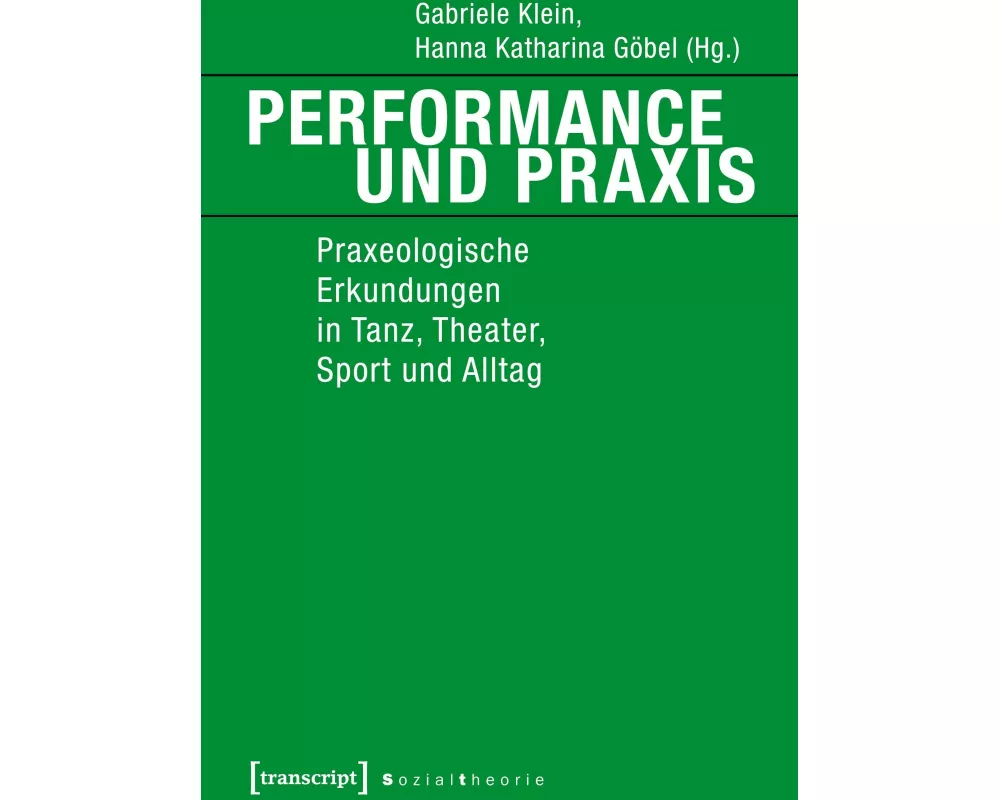 Performance und Praxis