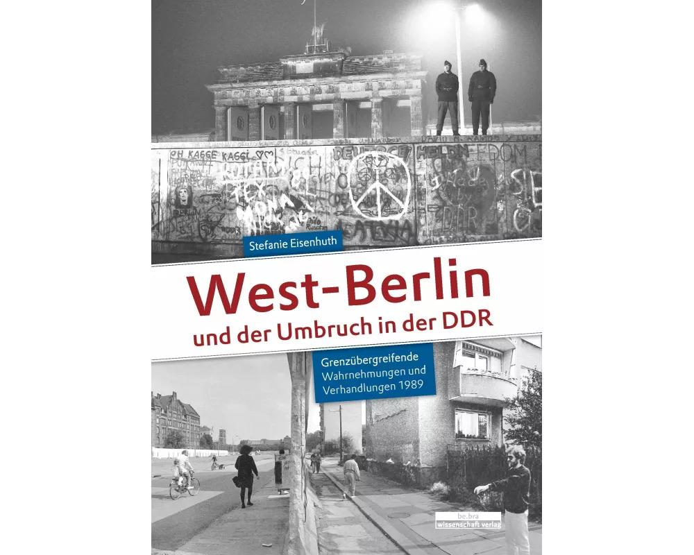 West-Berlin und der Umbruch in der DDR