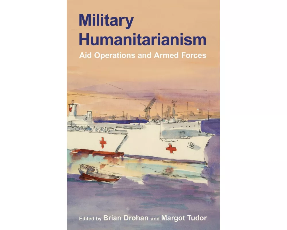 Military Humanitarianism