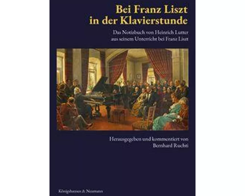 Bei Franz Liszt in der Klavierstunde
