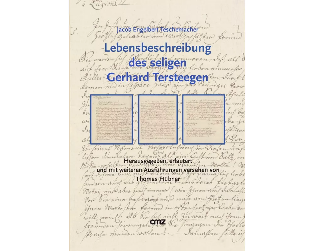Lebensbeschreibung des seligen Gerhard Tersteegen